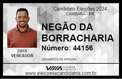 Candidato NEGÃO DA BORRACHARIA 2024 - CAMBARÁ - Eleições