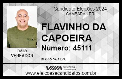 Candidato FLAVINHO DA CAPOEIRA 2024 - CAMBARÁ - Eleições