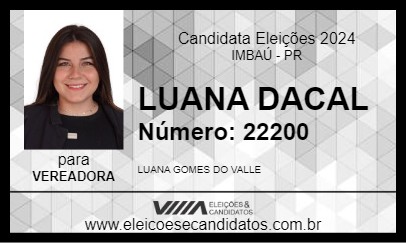 Candidato LUANA DACAL 2024 - IMBAÚ - Eleições