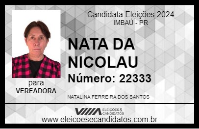 Candidato NATA DA NICOLAU 2024 - IMBAÚ - Eleições