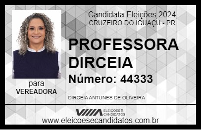 Candidato PROFESSORA DIRCEIA 2024 - CRUZEIRO DO IGUAÇU - Eleições