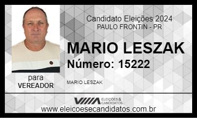 Candidato MARIO LESZAK 2024 - PAULO FRONTIN - Eleições