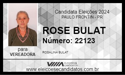 Candidato ROSE BULAT 2024 - PAULO FRONTIN - Eleições