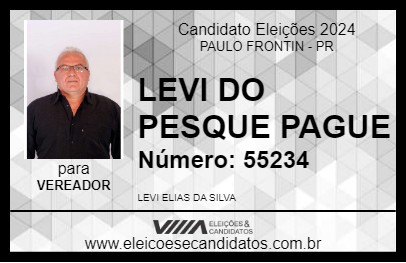 Candidato LEVI DO PESQUE PAGUE 2024 - PAULO FRONTIN - Eleições