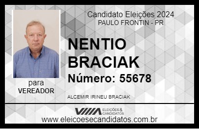 Candidato NENTIO BRACIAK 2024 - PAULO FRONTIN - Eleições