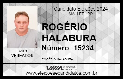 Candidato ROGÉRIO HALABURA 2024 - MALLET - Eleições