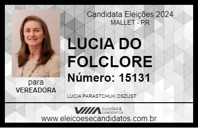 Candidato LUCIA DO FOLCLORE 2024 - MALLET - Eleições