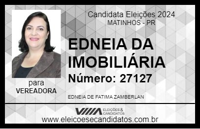 Candidato EDNEIA DA IMOBILIÁRIA 2024 - MATINHOS - Eleições