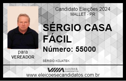 Candidato SÉRGIO CASA FÁCIL 2024 - MALLET - Eleições