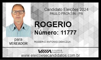 Candidato ROGERIO ANTONIO DEMCZUK 2024 - PAULO FRONTIN - Eleições