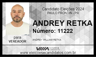 Candidato ANDREY RETKA 2024 - PAULO FRONTIN - Eleições