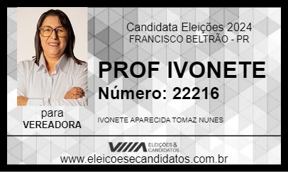 Candidato PROF IVONETE 2024 - FRANCISCO BELTRÃO - Eleições