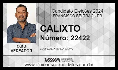 Candidato CALIXTO 2024 - FRANCISCO BELTRÃO - Eleições