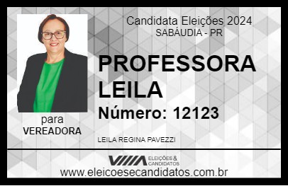 Candidato PROFESSORA LEILA 2024 - SABÁUDIA - Eleições