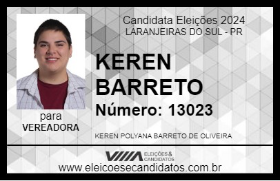 Candidato KEREN BARRETO 2024 - LARANJEIRAS DO SUL - Eleições