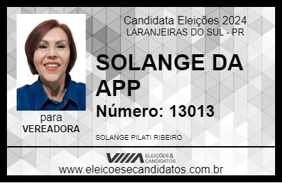 Candidato SOLANGE DA APP 2024 - LARANJEIRAS DO SUL - Eleições