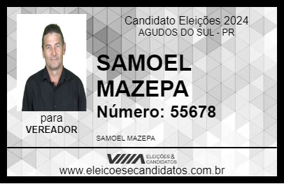 Candidato SAMOEL MAZEPA 2024 - AGUDOS DO SUL - Eleições