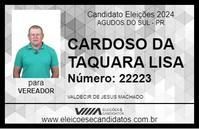 Candidato CARDOSO DA TAQUARA LISA 2024 - AGUDOS DO SUL - Eleições