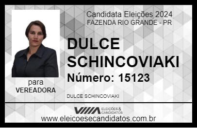 Candidato DULCE SCHINCOVIAKI 2024 - FAZENDA RIO GRANDE - Eleições