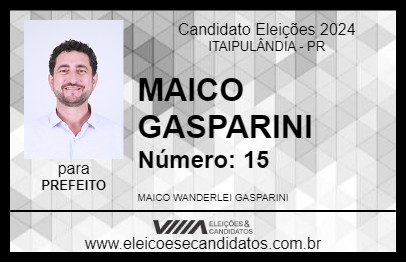 Candidato MAICO GASPARINI 2024 - ITAIPULÂNDIA - Eleições