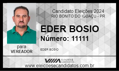 Candidato EDER BOSIO 2024 - RIO BONITO DO IGUAÇU - Eleições