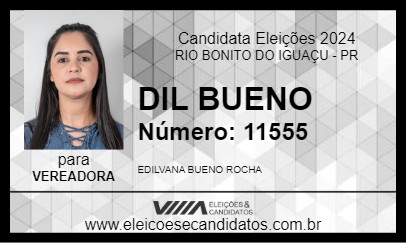 Candidato DIL BUENO 2024 - RIO BONITO DO IGUAÇU - Eleições