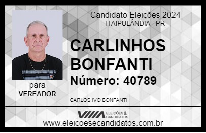 Candidato CARLINHOS BONFANTI 2024 - ITAIPULÂNDIA - Eleições