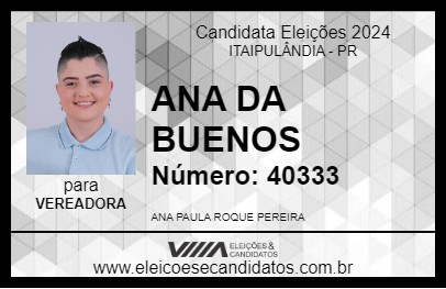 Candidato ANA DA BUENOS 2024 - ITAIPULÂNDIA - Eleições