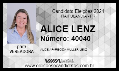 Candidato ALICE LENZ 2024 - ITAIPULÂNDIA - Eleições