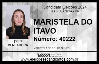 Candidato MARISTELA DO ITAVO 2024 - ITAIPULÂNDIA - Eleições