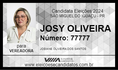 Candidato JOSY OLIVEIRA 2024 - SÃO MIGUEL DO IGUAÇU - Eleições