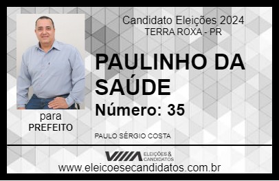 Candidato PAULINHO DA SAÚDE 2024 - TERRA ROXA - Eleições