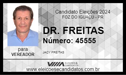 Candidato DR. FREITAS 2024 - FOZ DO IGUAÇU - Eleições