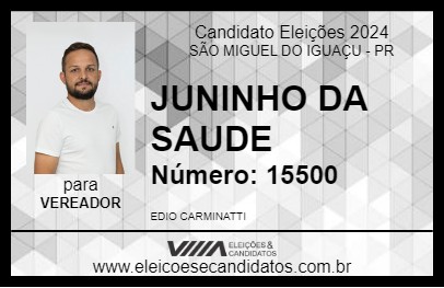 Candidato JUNINHO DA SAUDE 2024 - SÃO MIGUEL DO IGUAÇU - Eleições