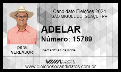 Candidato ADELAR 2024 - SÃO MIGUEL DO IGUAÇU - Eleições