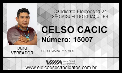 Candidato CELSO CACIC 2024 - SÃO MIGUEL DO IGUAÇU - Eleições