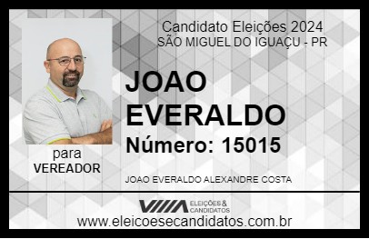 Candidato JOAO EVERALDO 2024 - SÃO MIGUEL DO IGUAÇU - Eleições