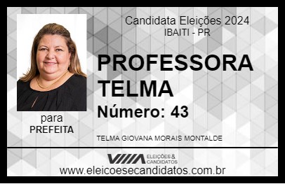 Candidato PROFESSORA TELMA 2024 - IBAITI - Eleições