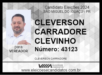 Candidato CLEVERSON CARRADORE CLEVINHO 2024 - SÃO MIGUEL DO IGUAÇU - Eleições