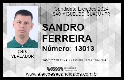 Candidato SANDRO FERREIRA 2024 - SÃO MIGUEL DO IGUAÇU - Eleições