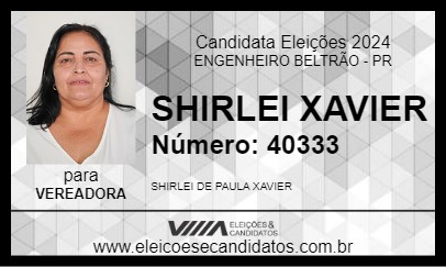 Candidato SHIRLEI XAVIER 2024 - ENGENHEIRO BELTRÃO - Eleições