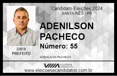 Candidato ADENILSON PACHECO 2024 - SANTA INÊS - Eleições