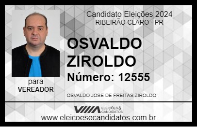 Candidato OSVALDO ZIROLDO 2024 - RIBEIRÃO CLARO - Eleições