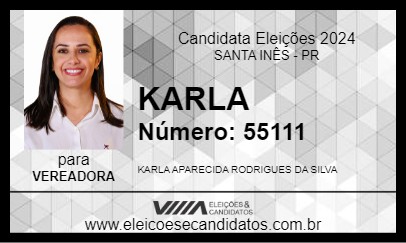 Candidato KARLA 2024 - SANTA INÊS - Eleições