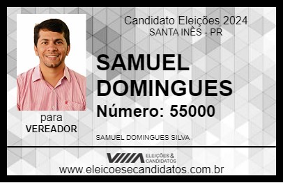 Candidato SAMUEL DOMINGUES 2024 - SANTA INÊS - Eleições