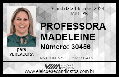 Candidato PROFESSORA MADELEINE 2024 - IBAITI - Eleições