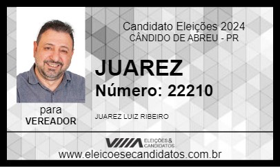 Candidato JUAREZ 2024 - CÂNDIDO DE ABREU - Eleições