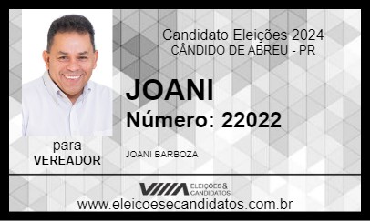 Candidato JOANI 2024 - CÂNDIDO DE ABREU - Eleições