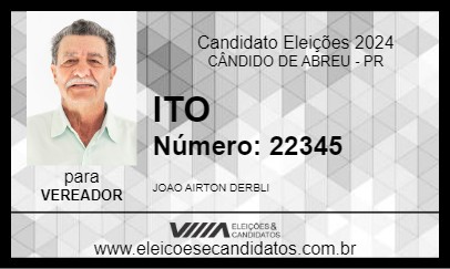 Candidato ITO 2024 - CÂNDIDO DE ABREU - Eleições