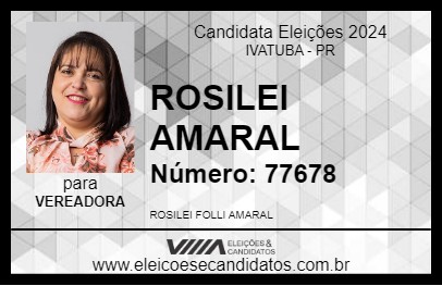 Candidato ROSILEI AMARAL 2024 - IVATUBA - Eleições